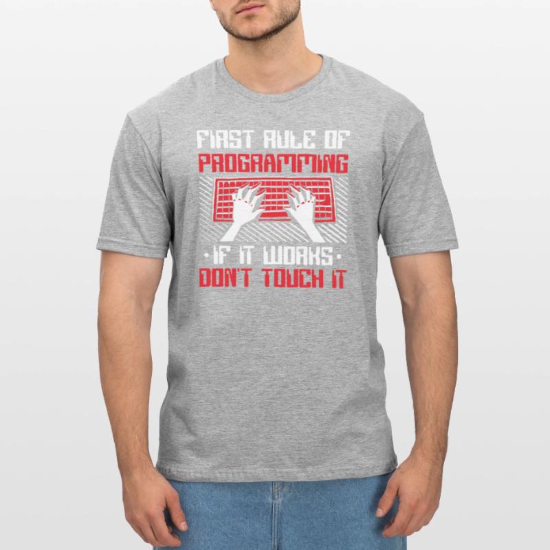If It Works Don't Touch It Developer Coder Unisex Polycotton T-Shirt