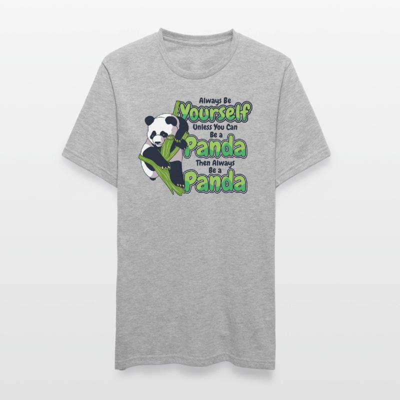 Sei immer du selbst, es sei denn, du kannst ein Panda sein Unisex Polycotton T-Shirt