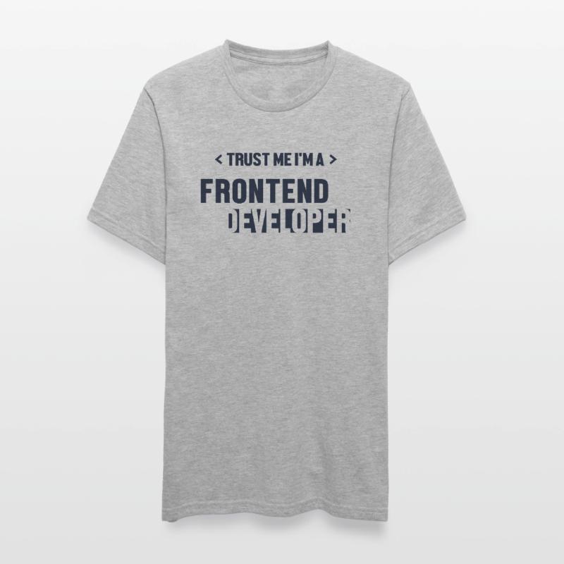 Trust Me I'm Frontend Developer Coder Software Unisex Polycotton T-Shirt