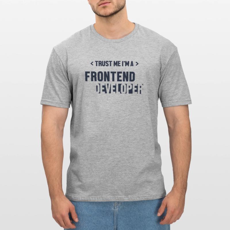 Trust Me I'm Frontend Developer Coder Software Unisex Polycotton T-Shirt