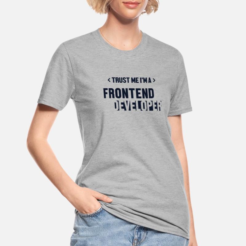 Trust Me I'm Frontend Developer Coder Software Unisex Polycotton T-Shirt