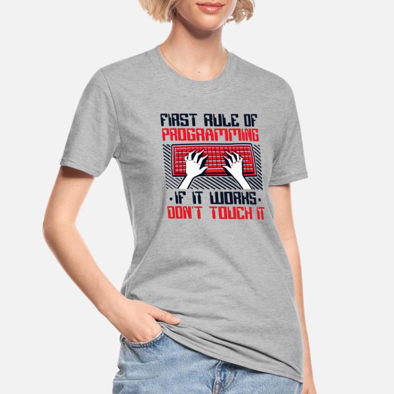 If It Works Don't Touch It Developer Coder Unisex Polycotton T-Shirt