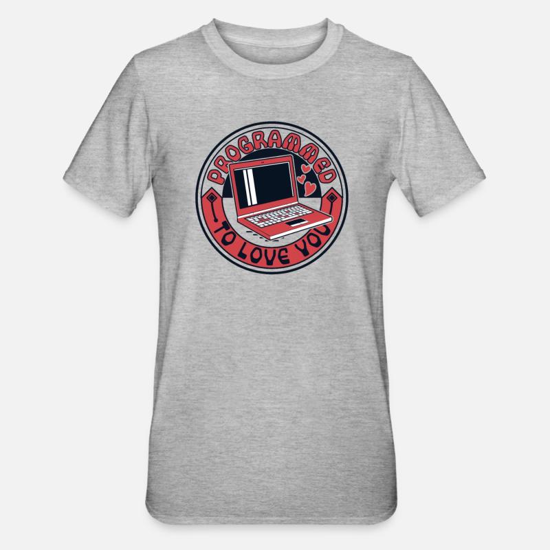 Programmé pour t’aimer Développeur Codeur - T-shirt polycoton Unisexe - gris chiné