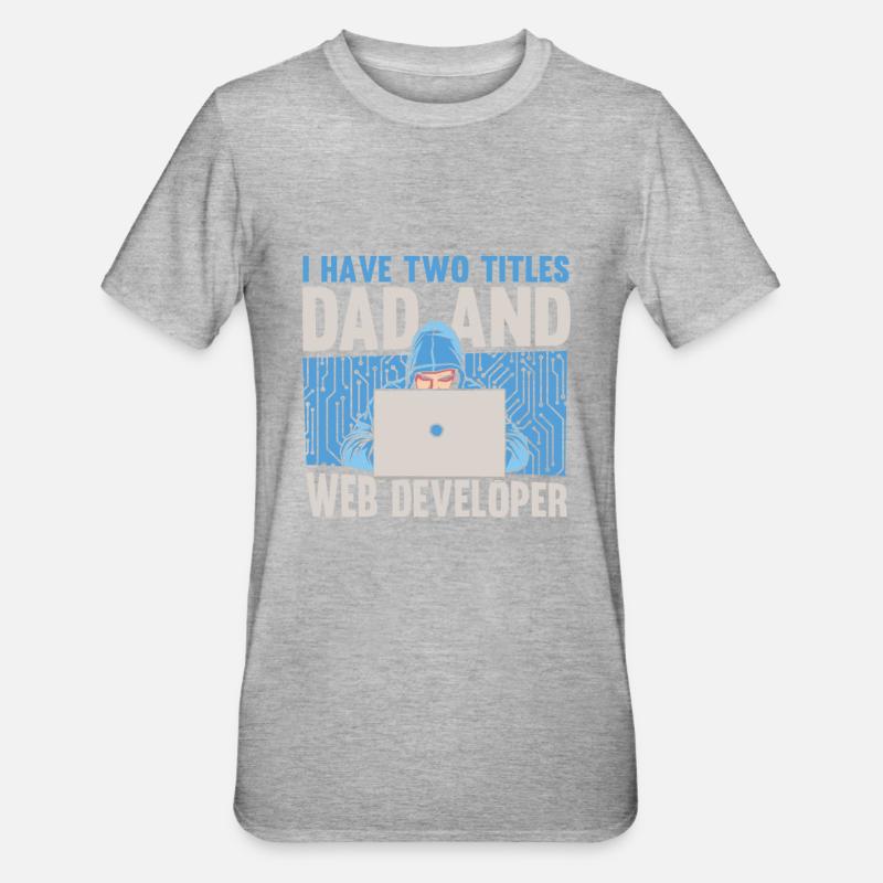 Web Developer Web Developer Father - Unisex Polycotton T-Shirt - heather grey
