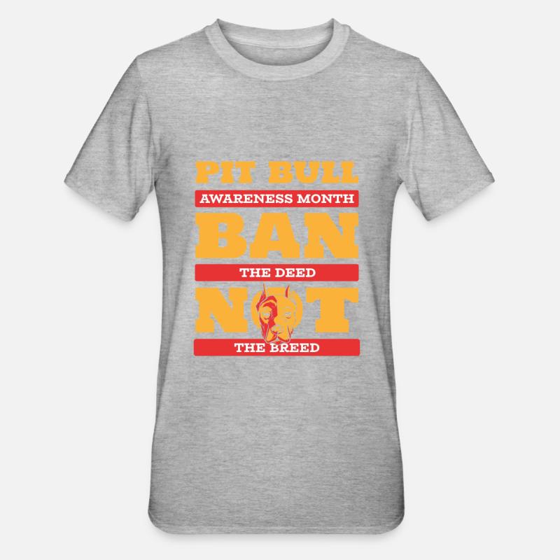 Pitbull bevidsthed Pitbull forbud - Unisex polycotton T-shirt - grå meleret