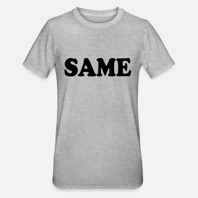 Same - Unisex Polycotton T-Shirt - Grau meliert