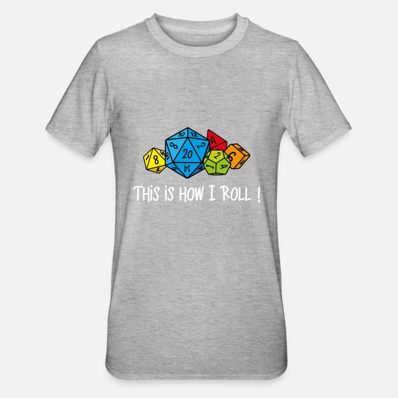 RPG : This is how I roll ! - T-shirt polycoton Unisexe - gris chiné