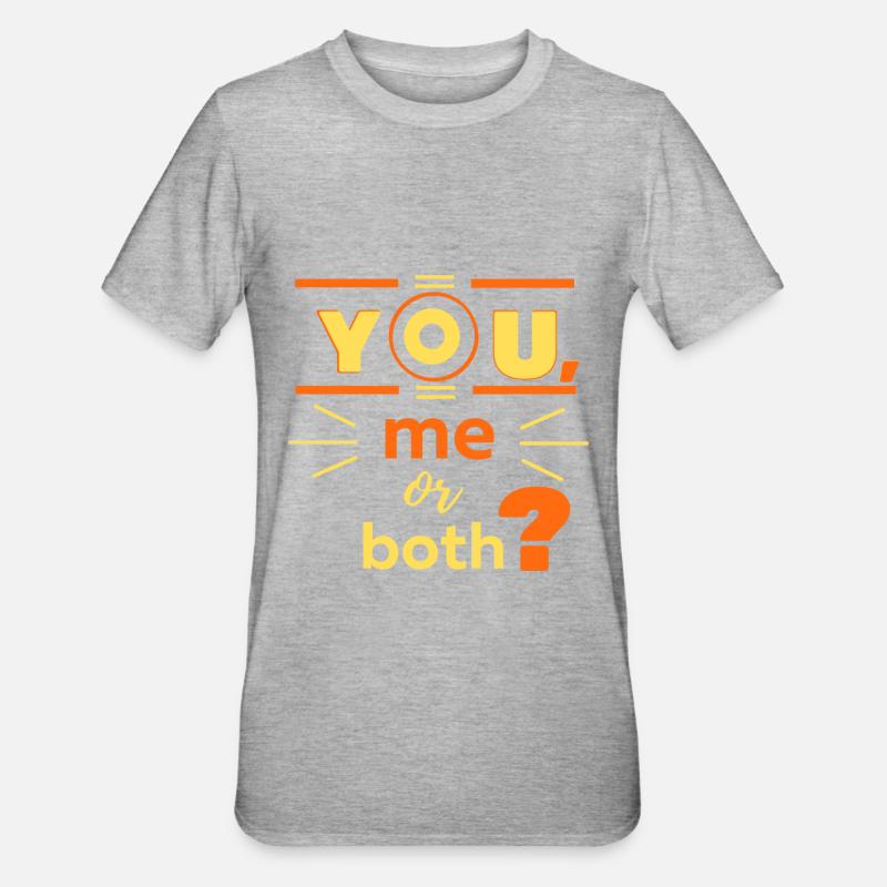 Sie, ich oder beide? - Unisex Polycotton T-Shirt - Grau meliert