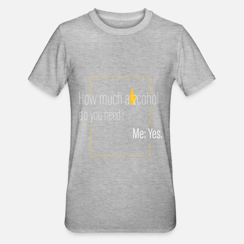 Quelle quantité d’alcool? - T-shirt polycoton Unisexe - gris chiné