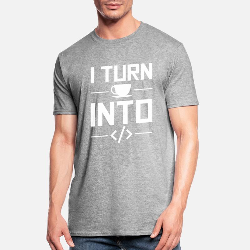 I Turn Coffee Into Code Codeur Humour Informatique T-shirt polycoton Unisexe