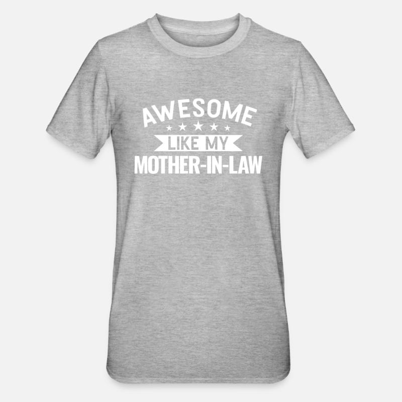 Belle-mère belle-mère cadeau - T-shirt polycoton Unisexe - gris chiné