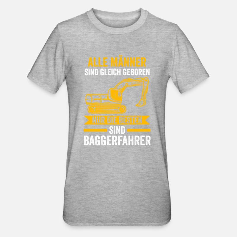 Baggerfahrer Job Baggerführer Geschenk - Unisex Polycotton T-Shirt - Grau meliert