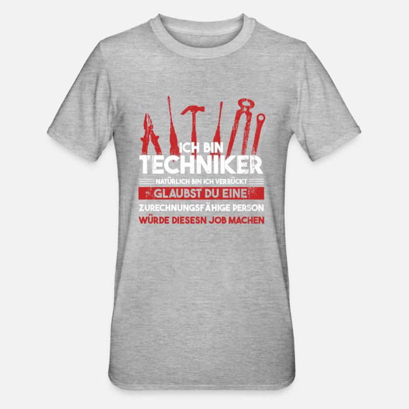 Techniker Beruf Technik Geschenk - Unisex Polycotton T-Shirt - Grau meliert