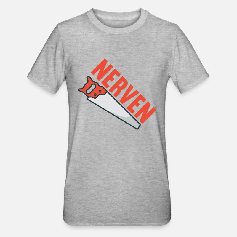Nervensäge - Unisex Polycotton T-Shirt - Grau meliert