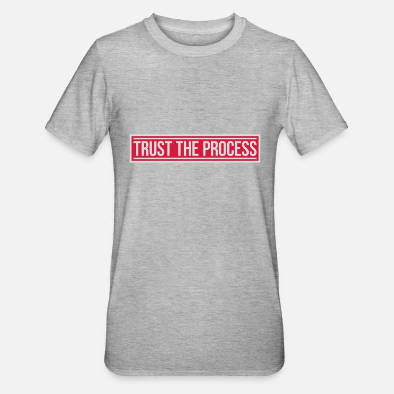 faire confiance au processus Devis - T-shirt polycoton Unisexe - gris chiné