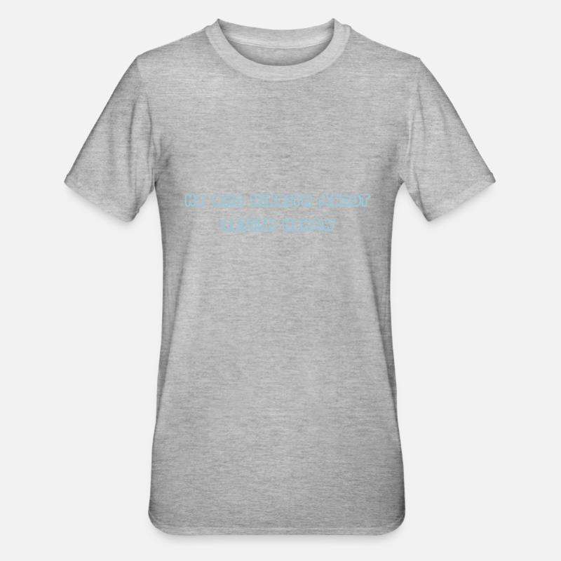 he who hingith aboot - T-shirt polycoton Unisexe - gris chiné