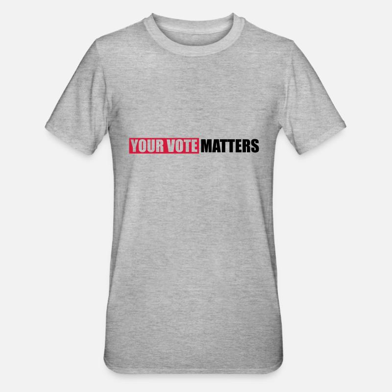 votre vote compte citation - T-shirt polycoton Unisexe - gris chiné