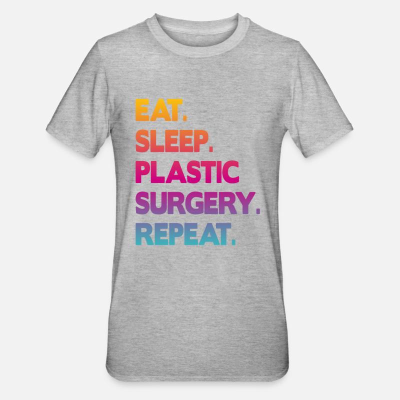 eat sleep plastic surgery repeat - Unisex Polycotton T-Shirt - Grau meliert