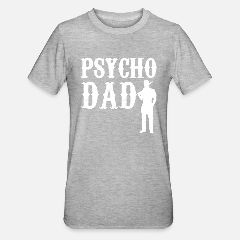 Psycho Dad - Vater GiftiDea - Unisex Polycotton T-Shirt - Grau meliert