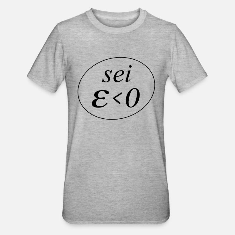sei Epsilon größer Null - Unisex Polycotton T-Shirt - Grau meliert