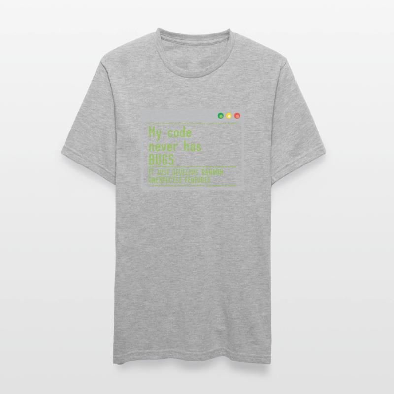 Mon code n'a jamais de bugs, il se développe simplement au hasard T-shirt polycoton Unisexe