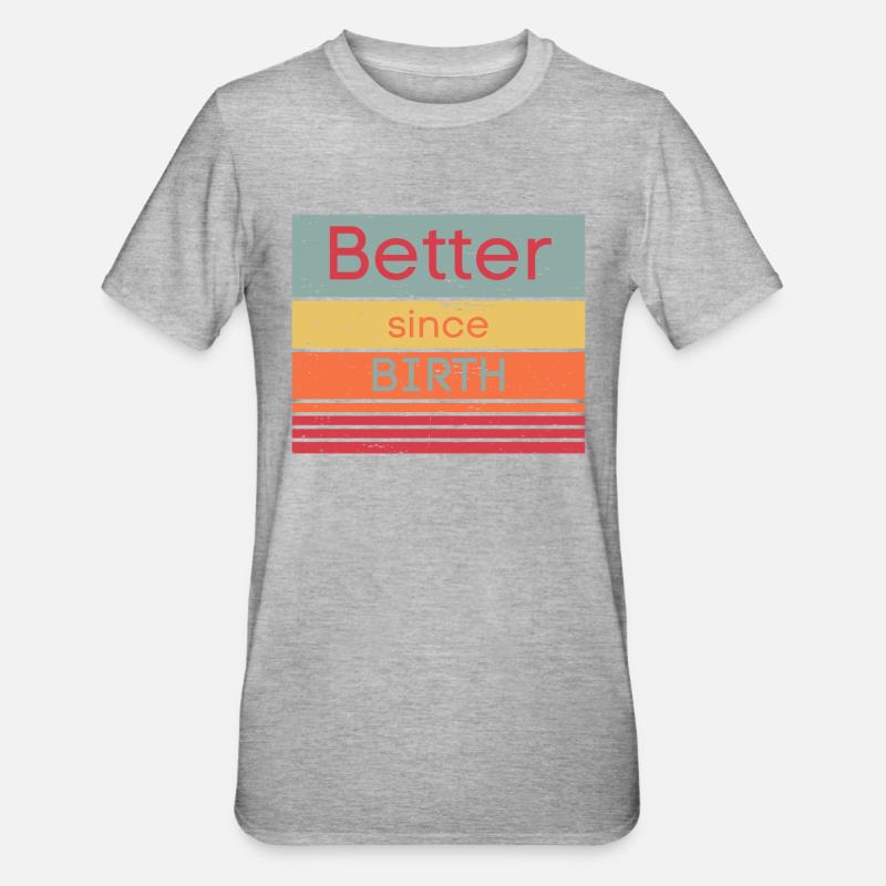 Just better - Unisex Polycotton T-Shirt - Grau meliert