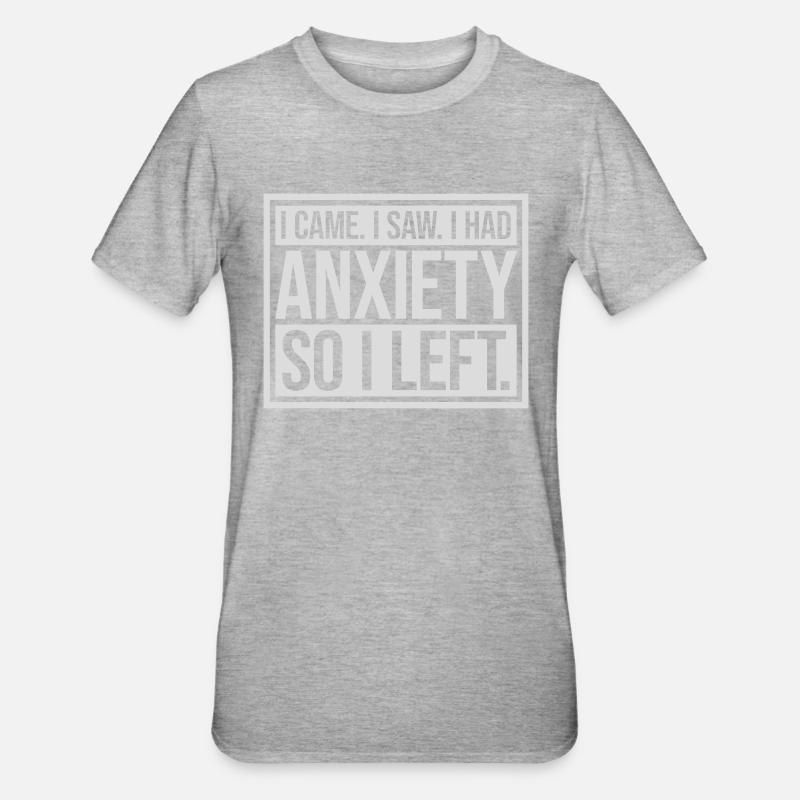 J’avais de l’anxiété en disant - T-shirt polycoton Unisexe - gris chiné