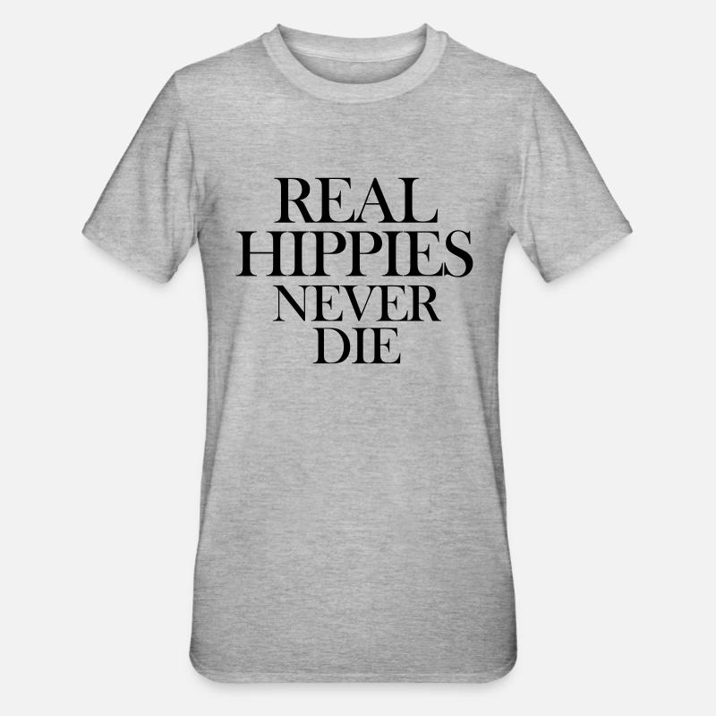 real hippies never die - Unisex Polycotton T-Shirt - Grau meliert