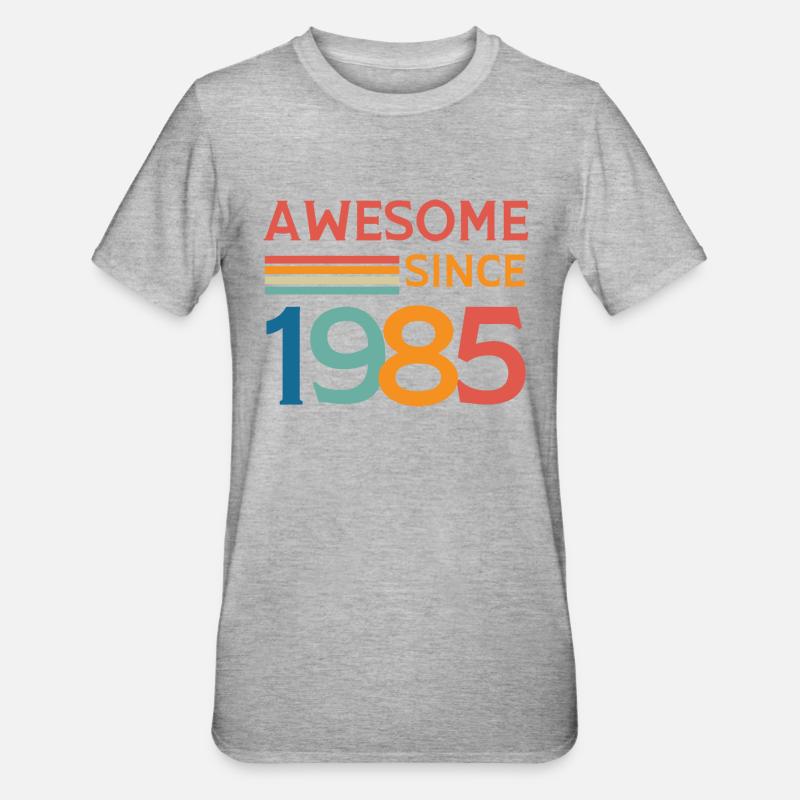 Awesome since 1985 - T-shirt polycoton Unisexe - gris chiné