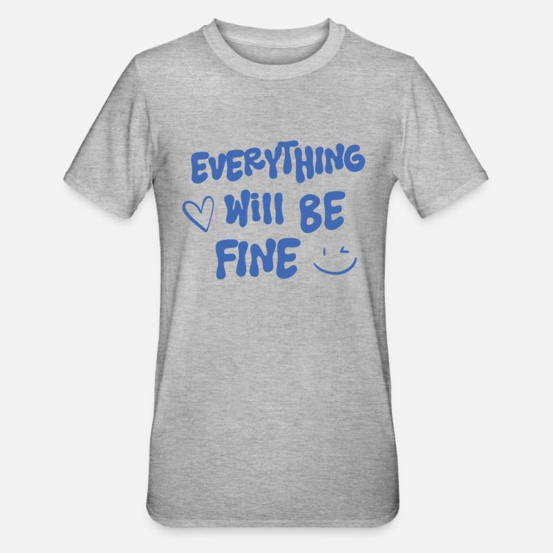 Alles wird gut - Spruch - Unisex Polycotton T-Shirt - Grau meliert