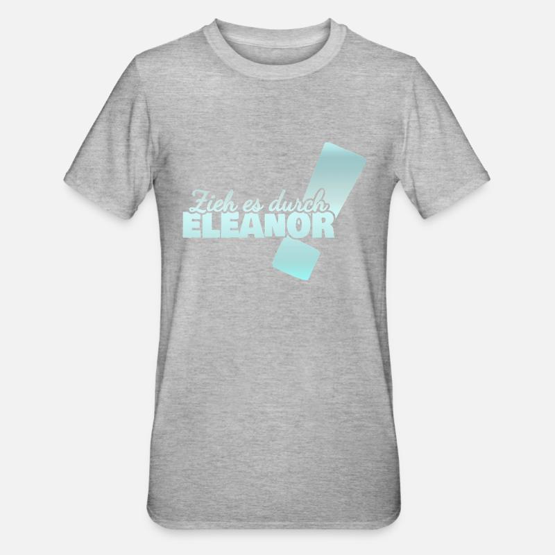 Eleanor comme prénom - T-shirt polycoton Unisexe - gris chiné