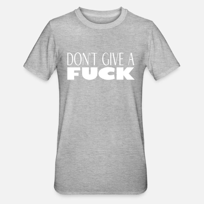 Pas d’avis ? Aucun problème. . - T-shirt polycoton Unisexe - gris chiné
