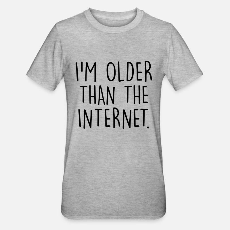 Älter als das Internet - Unisex Polycotton T-Shirt - Grau meliert