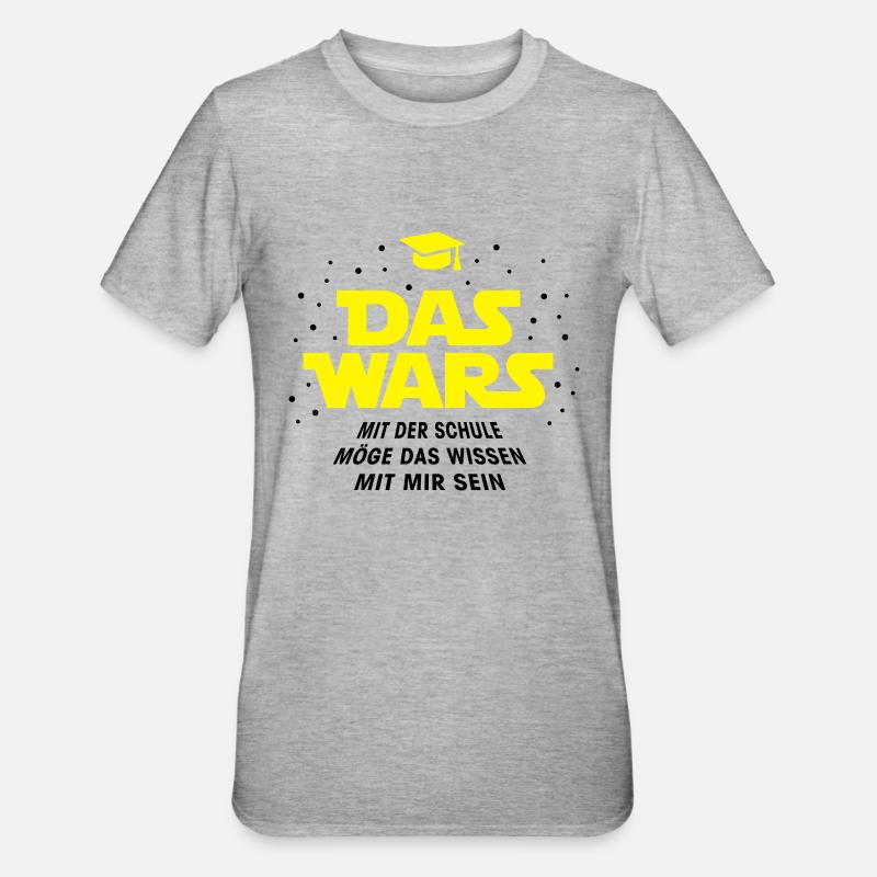 Das Wars mit der Schule - Unisex Polycotton T-Shirt - Grau meliert
