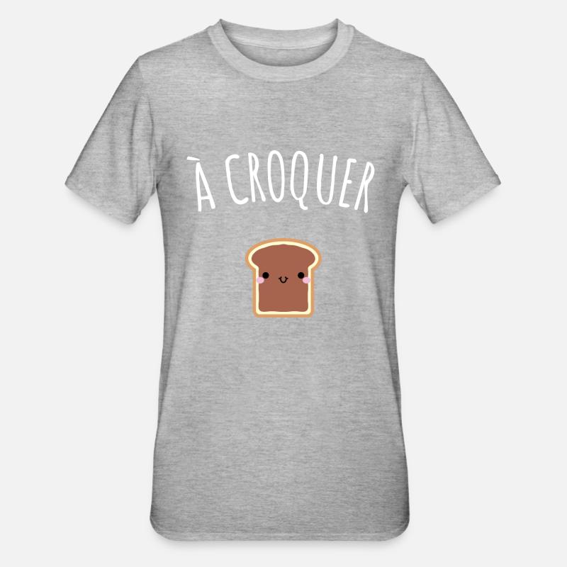 à croquer - T-shirt polycoton Unisexe - gris chiné