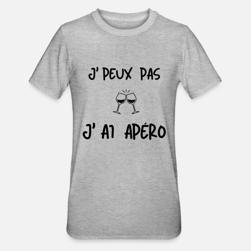 J'peux pas j'ai apéro - T-shirt polycoton Unisexe - gris chiné