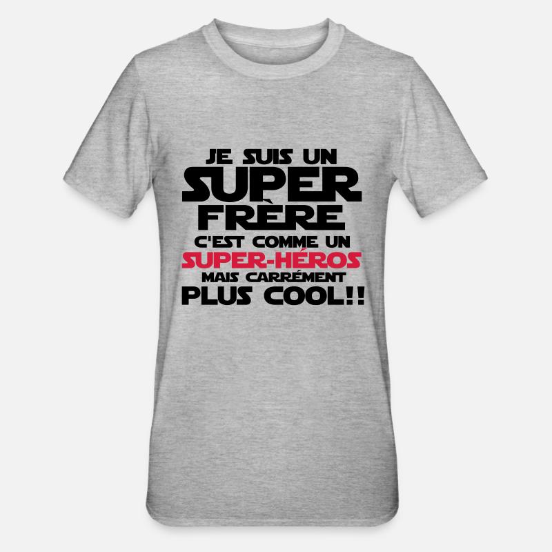 c'est comme un super-héroS(frère) - T-shirt polycoton Unisexe - gris chiné