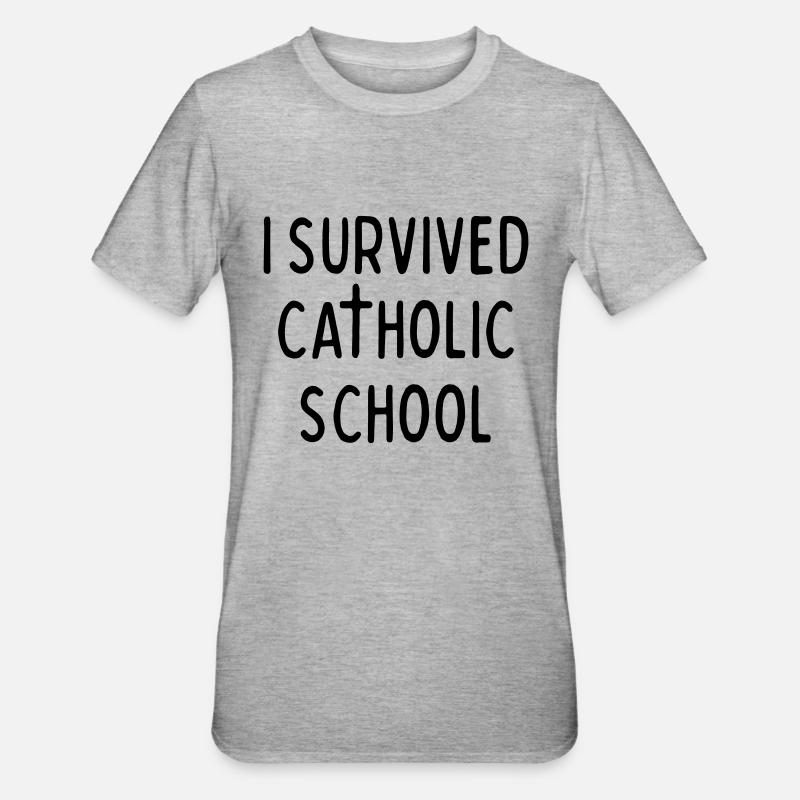 I SURVIVED CATHOLIC SCHOOL - Unisex Polycotton T-Shirt - heather grey