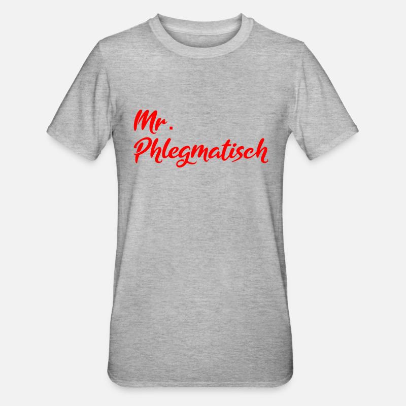 Mr. Phlegmatisch - Unisex Polycotton T-Shirt - Grau meliert
