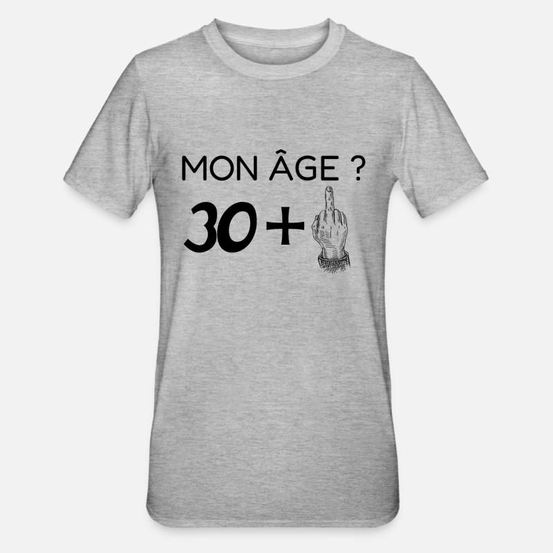 mon âge 31 - T-shirt polycoton Unisexe - gris chiné