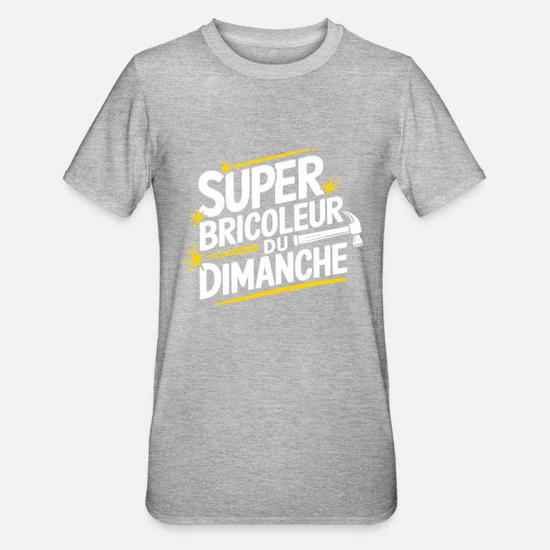 Super bricoleur du dimanche - T-shirt polycoton Unisexe - gris chiné