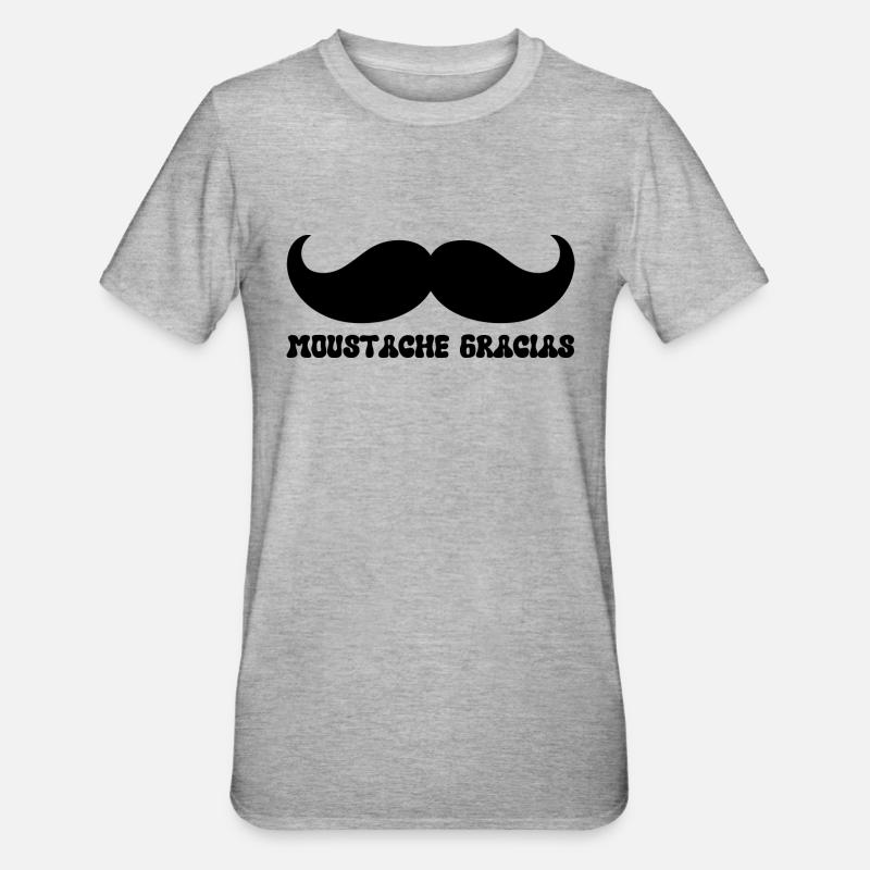 moustache gracias - T-shirt polycoton Unisexe - gris chiné
