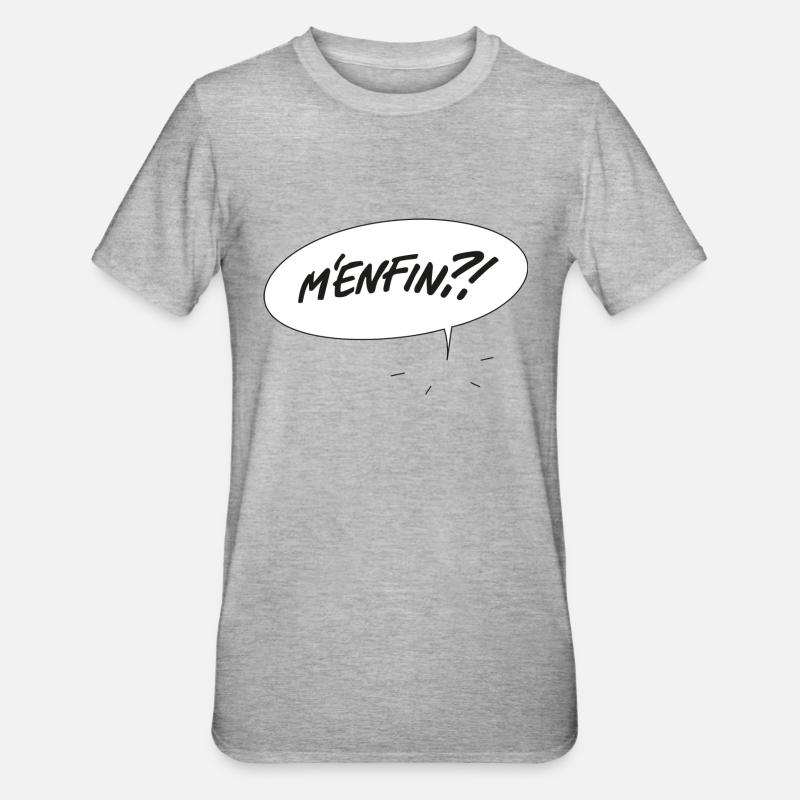 M'enfin - T-shirt polycoton Unisexe - gris chiné