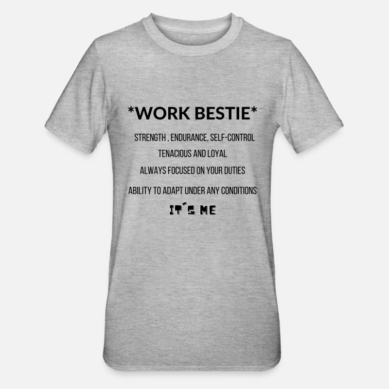 Work Bestie c’est moi - T-shirt polycoton Unisexe - gris chiné