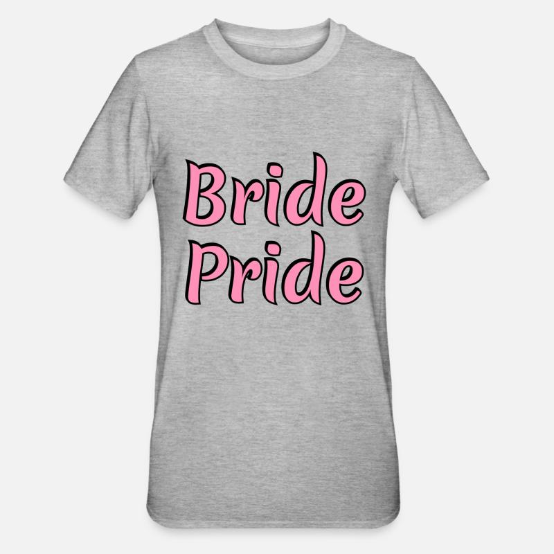 Fierté de la mariée - T-shirt polycoton Unisexe - gris chiné