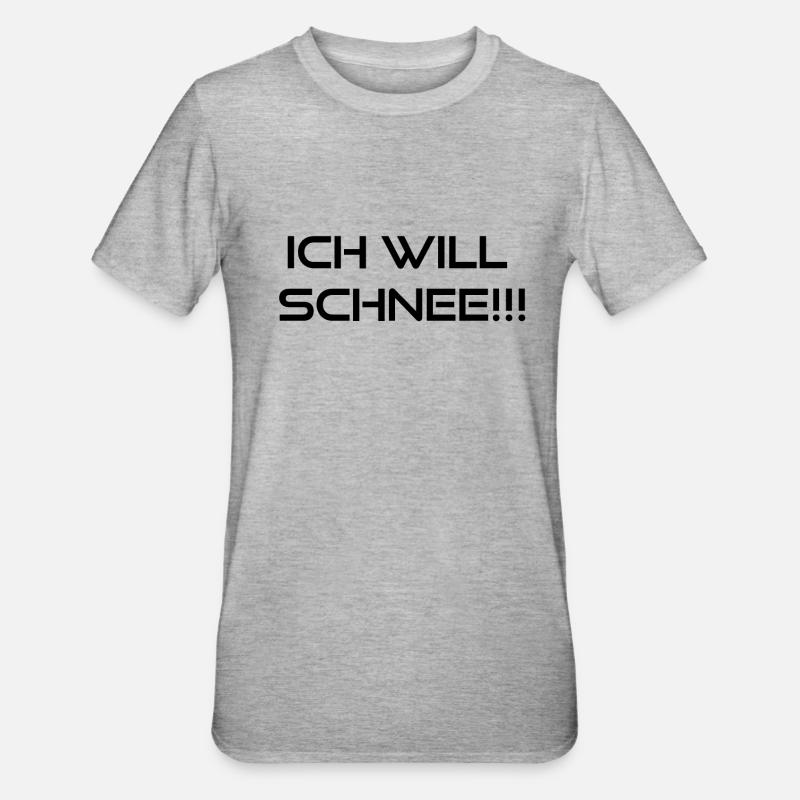 ich will schnee - Unisex Polycotton T-Shirt - Grau meliert