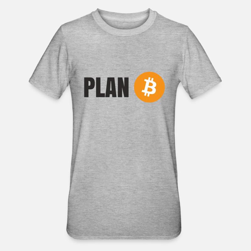 Bitcoin - Plan B - T-shirt polycoton Unisexe - gris chiné