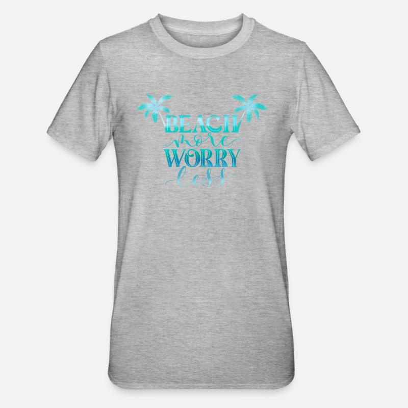 Plage Plus. Inquiétez-vous moins. - T-shirt polycoton Unisexe - undefined