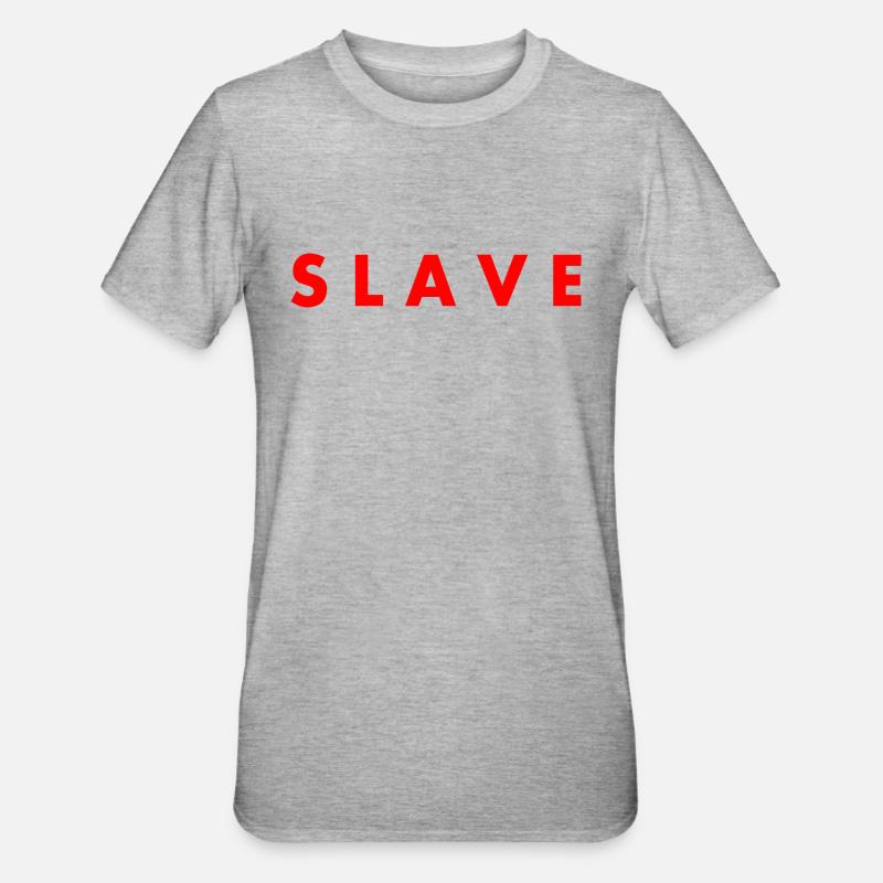 Slave - T-shirt polycoton Unisexe - gris chiné