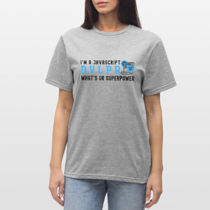 I'm a Javascript Developer what's your Superpower Unisex Polycotton T-Shirt